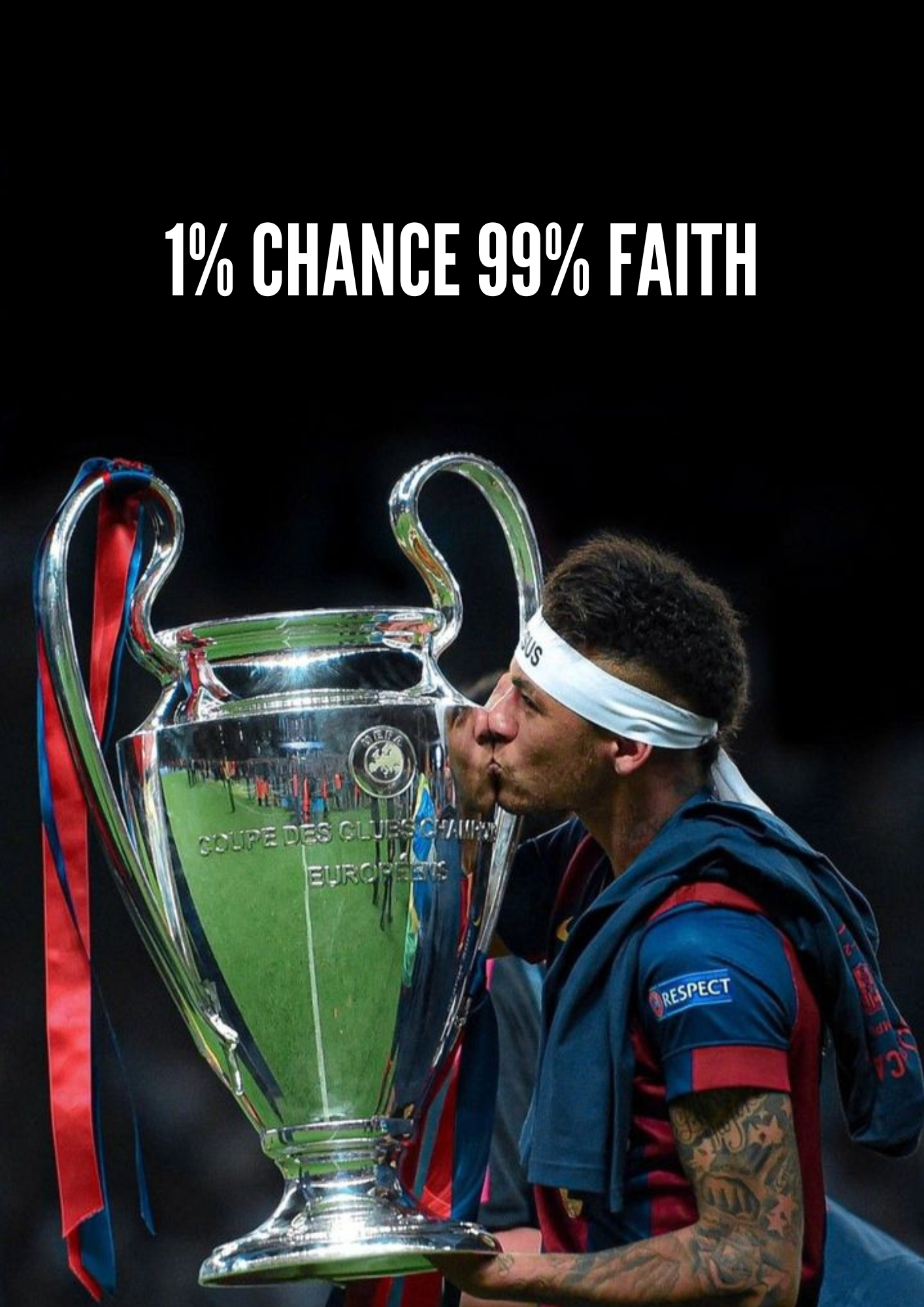 Plakat piłkarski - 1% CHANCE 99% FAITH