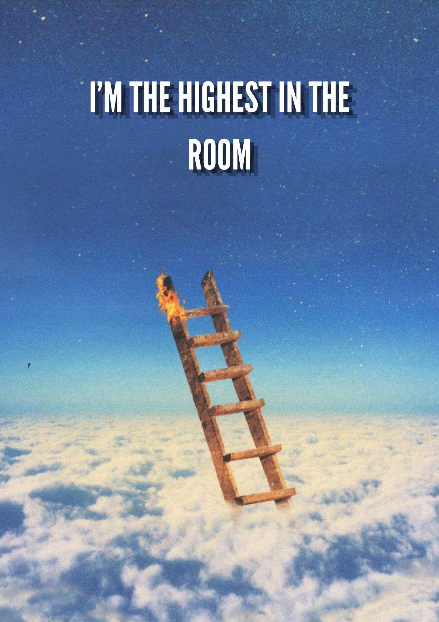 Plakat muzyczny - I'M THE HIGHEST IN THE ROOM